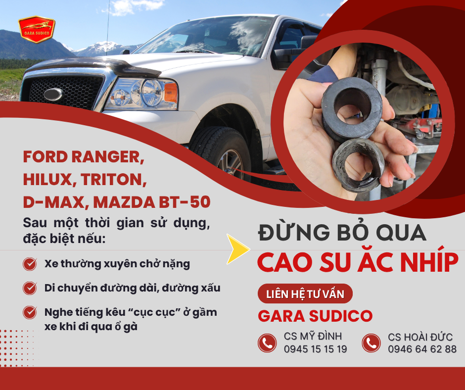 Tại sao nên kiểm tra cao su ắc nhíp định kỳ cho xe bán tải, chẳng hạn như Ford Ranger, BT-50, Hilux, Triton, D-max?